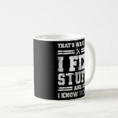 Mug C'est ce que je fais Je répare des trucs et je con (Devant droit)