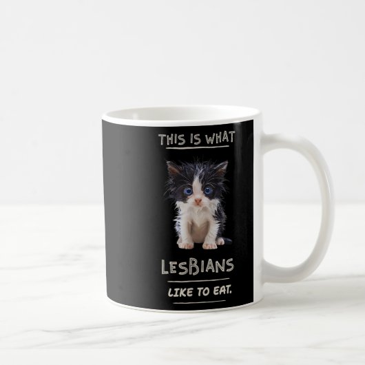 Mug C'Est Ce Que Les Lesbiennes Aiment Manger - Drôle (Droite)