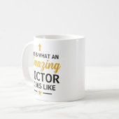 Mug C'est ce qu'un médecin Extraordinaire semble être (Devant gauche)