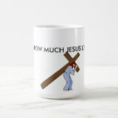 MUG C'EST COMBIEN DIEU VOUS AIME (Centre)