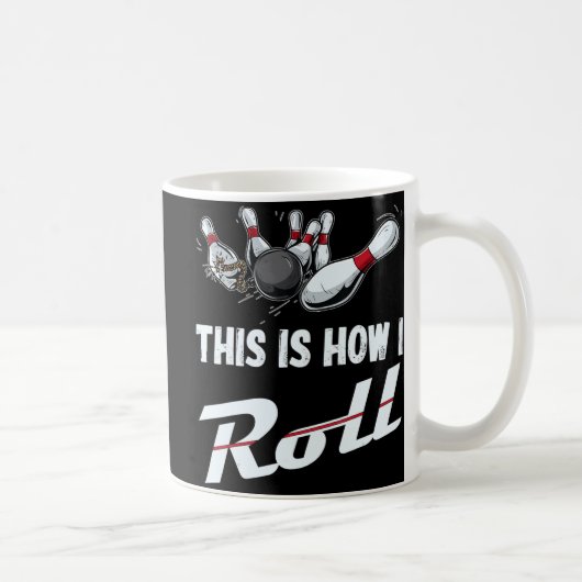 Mug C'Est Comme Ça Que Je Roulais Fun Bowling Team Men (Droite)