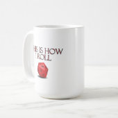 Mug C'Est Comme Ça Que Je Roule Dice RPG Dice Drôle (Devant gauche)