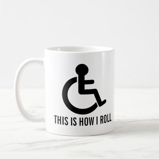 Mug C'est comment je roule le fauteuil roulant (Gauche)