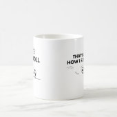 Mug C'est comment je roule le football (Centre)
