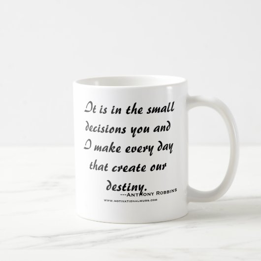 Mug C'est dans les petites décisions vous et je fais (Droite)