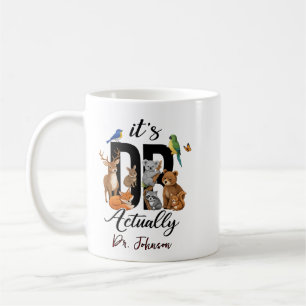Mug C'est Dr. En fait des Animaux Drôle de Journée d