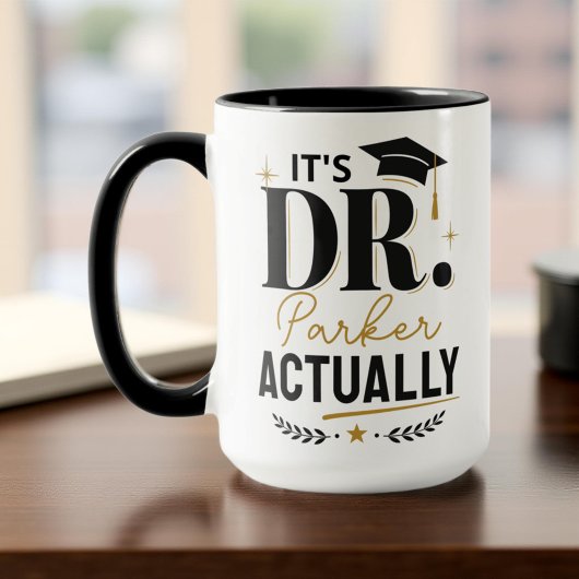 Mug C'est Dr en fait diplômé de doctorat personnalisé