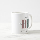 Mug C'est Dr. [Nom personnalisé] En fait (Devant droit)