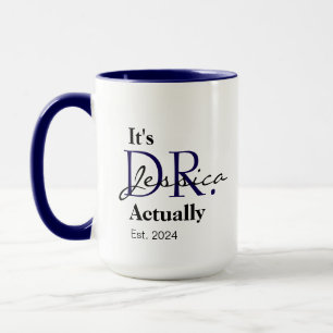 Mug C'est Dr. [Nom Personnalisé] En Fait Est. Année
