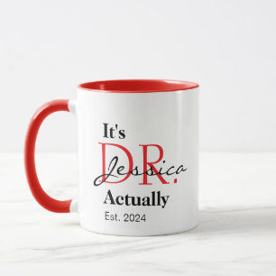 Mug C'est Dr. [Nom Personnalisé] En Fait Est. Année