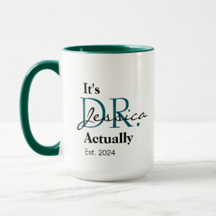 Mug C'est Dr. [Nom Personnalisé] En Fait Est. Année