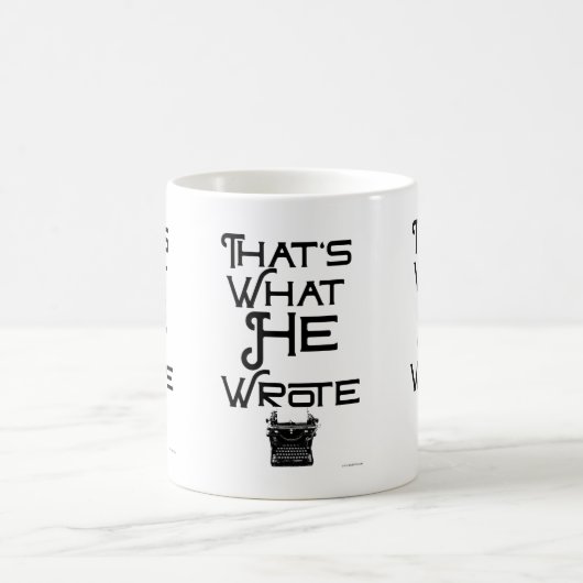 Mug C'Est Drôle Ce Qu'Il A Écrit Auteur Slogan (Centre)