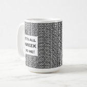 Mug "C'est du grec pour moi" 15 oz (Devant gauche)
