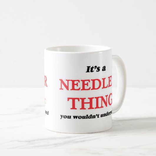 Mug C'est et Needler, tu ne comprendrais pas (Devant droit)