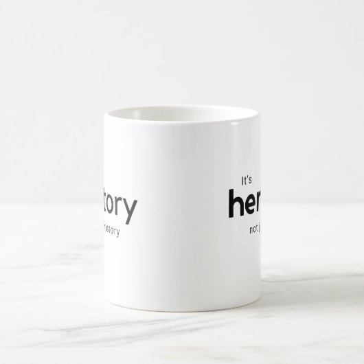 Mug C'est histoire de Herstory pas simplement (Centre)