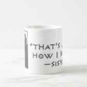 Mug C'est juste comment je roule --Sisyphus (Centre)