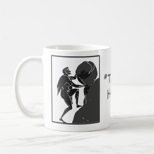 Mug C'est juste comment je roule --Sisyphus (Gauche)