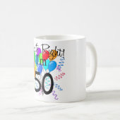 Mug C'est juste que j'ai 50 ans - anniversaire (Devant droit)