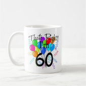 Mug C'est juste que j'ai 60 ans - anniversaire (Gauche)