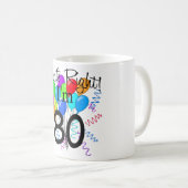 Mug C'est juste que j'ai 80 ans - anniversaire (Devant droit)