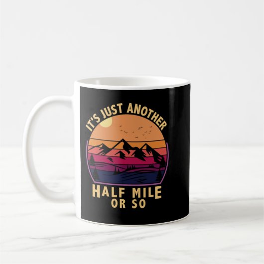 Mug C'est juste un autre demi-kilomètre ou si Camping  (Gauche)
