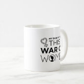 Mug C'Est La Guerre Des Femmes (Devant droit)