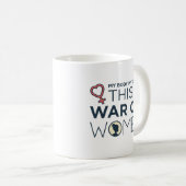 Mug C'Est La Guerre Des Femmes (Devant droit)