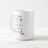 Mug C'est la période la plus merveilleuse de l'année c (Devant gauche)