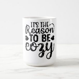 Mug C'est la raison d'être cosy