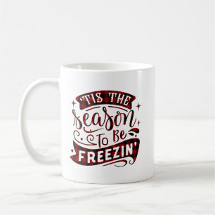 Mug C'est la saison drôle hiver dire Noël neige