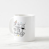 Mug C'Est La Saison Pour Boire (Devant gauche)