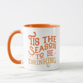 Mug C'est la saison pour boire Drôle Conception de vac (Gauche)