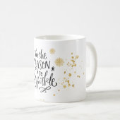 Mug C'Est La Saison Pour Étinceler La Main Lettrée (Devant droit)