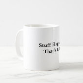 Mug C'est La Vie Ça Arrive C'est La Vie Blanche (Devant gauche)