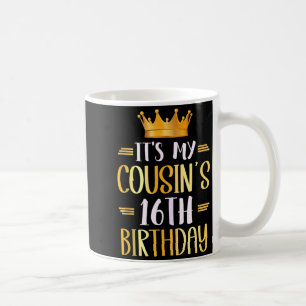 Mug C'est l'anniversaire de mes cousins 16 ans Joyeux