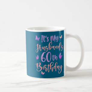 Mug C'est l'anniversaire des 60 ans du mari - Papillon
