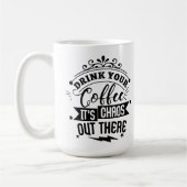 Mug C'est le chaos dehors ! (Gauche)
