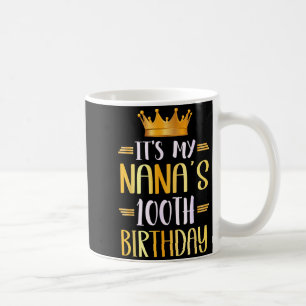 Mug C'est les 100 ans de ma Nana Joyeux 100 ans