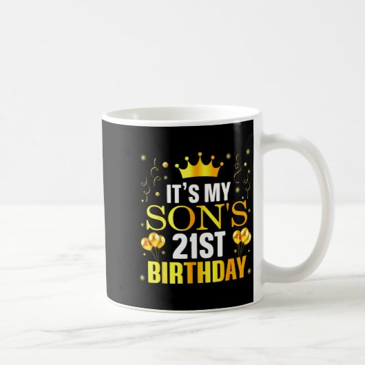 Mug C'est les 21 ans de mon fils Joyeux Anniversaire 2 (Droite)