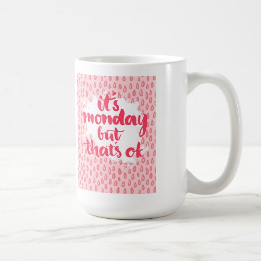 Mug C'est lundi mais c'est correct (Droite)