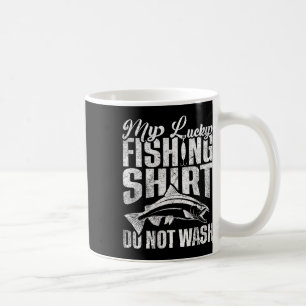 Mug C'est Ma Chemise De Pêche Chanceuse Ne Pas Laver D