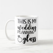 Mug C'est ma planification de mariage, future mariée d (Gauche)