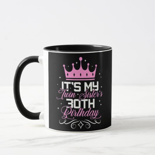 Mug C'est ma soeur jumelle 30e fête d'anniversaire 30  (Gauche)