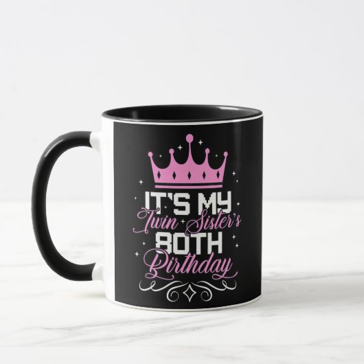 Mug C'est ma soeur jumelle 80e fête d'anniversaire 80  (Gauche)