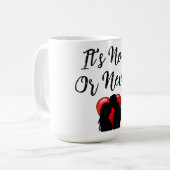 Mug C'est maintenant ou jamais de la pâte à café (Devant gauche)