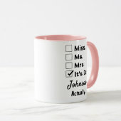 Mug C'est Mlle Mme Madame – En fait, c'est Dr. Nom per (Devant droit)