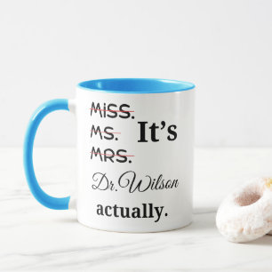 Mug C'est Mlle Mme Mme Dr.