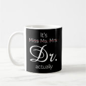 Mug C'Est Mlle Mme Mme Dr. (Gauche)
