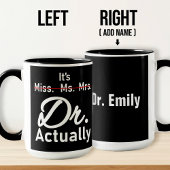 Mug C'est Mlle Mme Mme Dr. Dr.