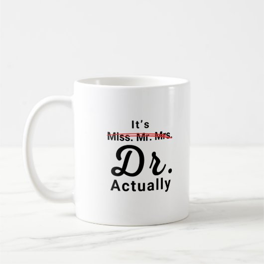 Mug C'est Mlle Mme Mme Dr. Dr. (Gauche)